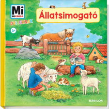 Állatsimogató - Mi Micsoda Ovisoknak gyermek- és ifjúsági könyv