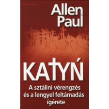 Allen Paul - Katyn – Allen Paul történelem