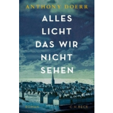  Alles Licht, das wir nicht sehen – Anthony Doerr,Werner Löcher-Lawrence idegen nyelvű könyv