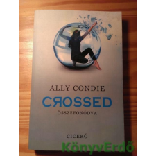  Ally Condie: Crossed - Összefonódva antikvárium - használt könyv