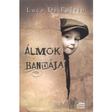  Álmok bandája /Kemény irodalom