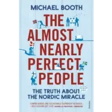  Almost Nearly Perfect People – Michael Booth idegen nyelvű könyv