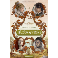 Álomgyár. Dacszövetség 3. regény