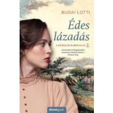 Álomgyár. Édes lázadás regény