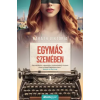 Álomgyár. Egymás szemében