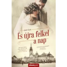 Álomgyár. És újra felkel a nap egyéb e-könyv