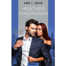 Álomgyár. Heather vonzásában regény