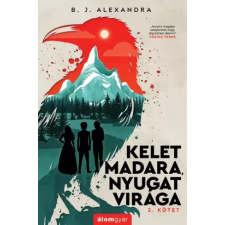 Álomgyár. Kelet madara. nyugat virága II. egyéb e-könyv