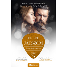 Álomgyár Kiadó A. L. Jackson - Veled játszom regény