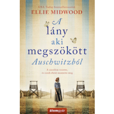 Álomgyár Kiadó A lány, aki megszökött Auschwitzból irodalom