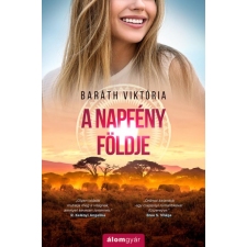 Álomgyár Kiadó A napfény földje regény