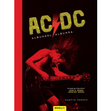 Álomgyár Kiadó AC/DC - Albumról albumra (A) irodalom