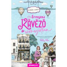 Álomgyár Kiadó Árnyas kávézó a szomszédban - Újrakezdők 2. regény