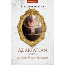 Álomgyár Kiadó Az ártatlan - A grófnő árnyékában antikvárium - használt könyv