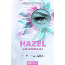 Álomgyár Kiadó Hazel - A boldogság ára irodalom