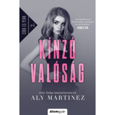Álomgyár Kiadó Kínzó valóság - Cora és Penn 2. regény