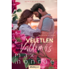 Álomgyár Kiadó Max Monroe - Véletlen vallomás - Szerelmi kalandok 1