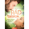 Álomgyár Kiadó RÁD TALÁLOK