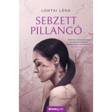 Álomgyár Kiadó Sebzett pillangó - puha kötés irodalom