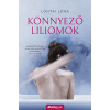Álomgyár. Könnyező liliomok