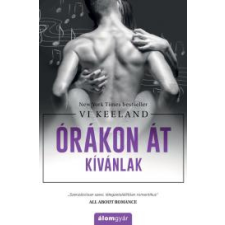 Álomgyár. Órákon át kívánlak regény