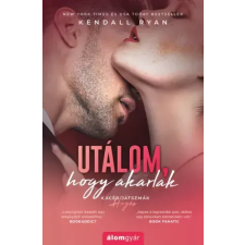 Álomgyár. Utálom, hogy akarlak egyéb e-könyv