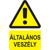 Általános veszély! - öntapadó, 160*240