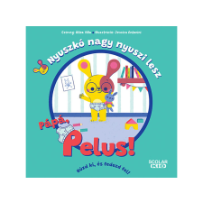  Altea Villa - Nyuszkó nagy nyuszi lesz – Pápá, pelus! gyermek- és ifjúsági könyv