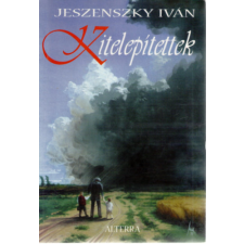 Alterra Kiadó Kitelepítettek – dokumentumregény antikvárium - használt könyv