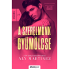 Aly Martinez - A szerelmünk gyümölcse - Megbánás 2.