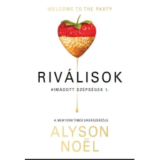Alyson Noel NOEL, ALYSON - RIVÁLISOK - IMÁDOTT SZÉPSÉGEK 1. irodalom
