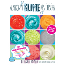 Alyssa Jagan - Alapkönyv slime készítéséhez irodalom