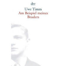  Am Beispiel meines Bruders – Uwe Timm idegen nyelvű könyv