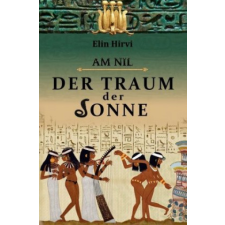  Am Nil 1 - Der Traum der Sonne – Elin Hirvi idegen nyelvű könyv