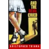 Amazon Digital Services LLC - Kdp And the Devil Cried | Kristopher Triana