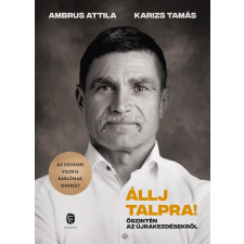 Ambrus Attila, Karizs Tamás - Állj talpra! regény