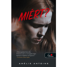 Amélie Antoine - Miért? gyermek- és ifjúsági könyv