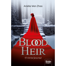 Amélie Wen Zhao - Blood Heir - A vörös fenevad egyéb könyv