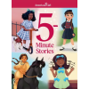 American Girl Publishing Inc American Girl: 5-Minute Stories | Melissa Manwill Kashiwagi,Emma Gillette,Shiane Salabie,Parker-Nia Gordon