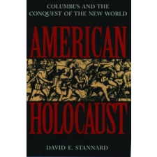  American Holocaust – David E Stannard idegen nyelvű könyv
