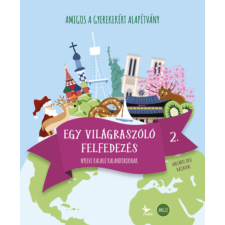 - Amigos - Egy világraszóló felfedezés 2. - Nyelvi kalauz kalandoroknak egyéb könyv
