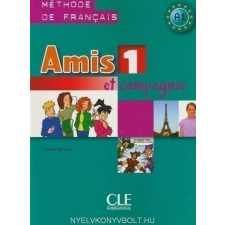 AMIS ET COMPAGNIE 1 LIVRE nyelvkönyv, szótár