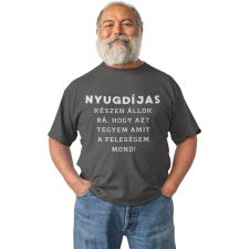  Amit a feleségem mond - Férfi Póló férfi póló