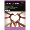  Among Cultures – Bradford 'J' Hall,Covarrubias,Patricia O. (University of New Mexico,USA),Kirschbaum,Kristin A. (East Carolina University,USA)