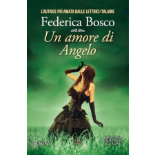 amore di angelo – Federica Bosco idegen nyelvű könyv