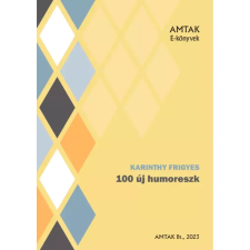 AMTAK Bt. 100 új humoreszk egyéb e-könyv