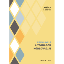 AMTAK Bt. A tegnapok ködlovagjai szépirodalom
