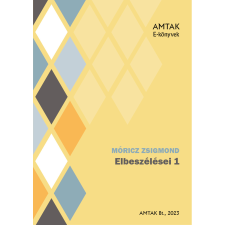 AMTAK Bt. Elbeszélések I. szépirodalom
