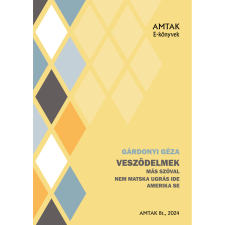 AMTAK Bt. Veszödelmek szépirodalom