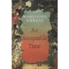  AN ACCEPTABLE TIME – Madeleine L'Engle idegen nyelvű könyv